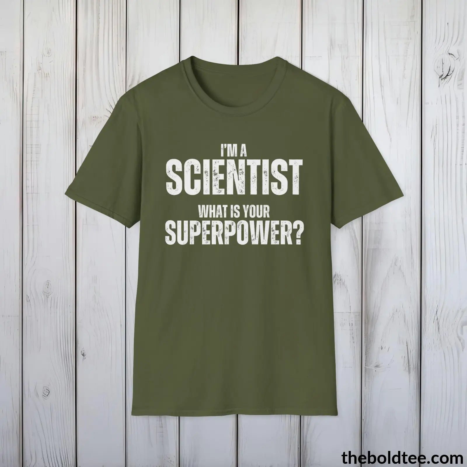 T-Shirt Military Green / S SCIENTIST Superpower Tee - Casual, Sustainable & Soft Cotton Crewneck Unisex T-Shirt - in 9 Bold Colors