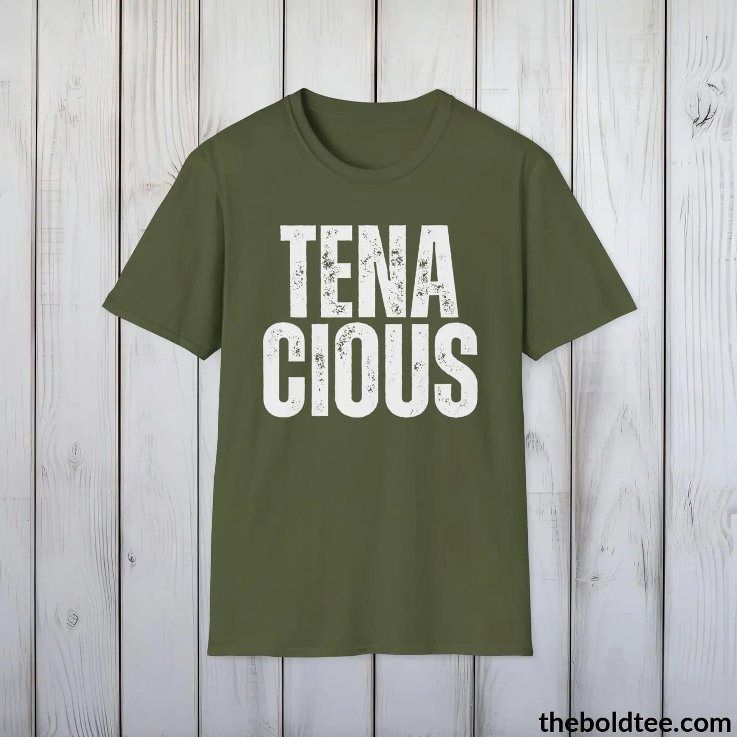 T-Shirt Military Green / S TENACIOUS Tee - Casual, Sustainable & Soft Cotton Crewneck Unisex T-Shirt - 9 Bold Colors