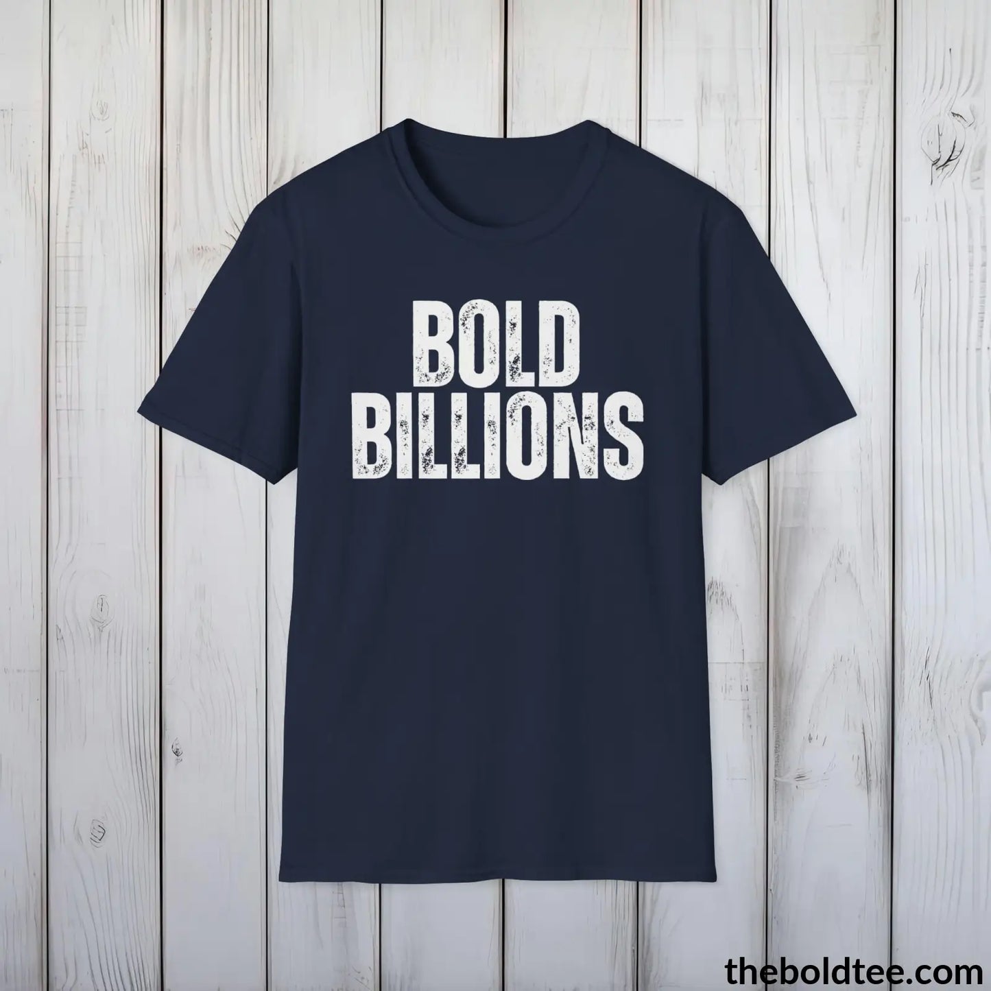 T-Shirt Navy / S BOLD BILLIONS Tee - Premium Cotton Crewneck Unisex T-Shirt - 9 Bold Colors