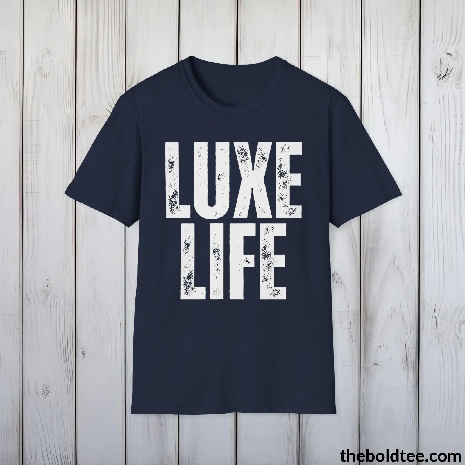 T-Shirt Navy / S Bold LUXE LIFE Tee - Premium Cotton Crewneck Unisex T-Shirt - 9 Bold Colors