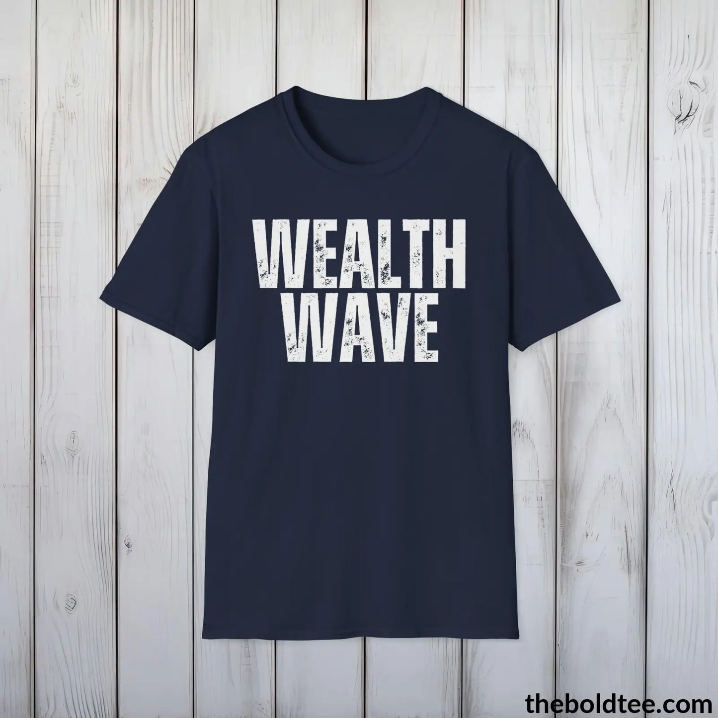 T-Shirt Navy / S Bold WEALTH WAVE Tee - Premium Cotton Crewneck Unisex T-Shirt - 9 Bold Colors