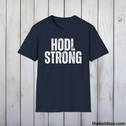 T-Shirt Navy / S HODL STRONG Cryptocurrency Tee - Sustainable & Soft Cotton Crewneck Unisex T-Shirt - 9 Bold Colors