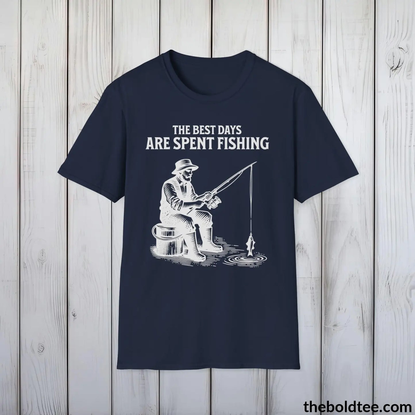 T-Shirt Navy / S The Best Days Are Spent Fishing T-Shirt - Premium Fishing Graphic Tee - Fishing Gift For Fishermen - Cool Fisher Shirt - 9 Colors Available