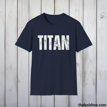 T-Shirt Navy / S TITAN Tee - Bold Urbnan Cotton T-Shirt - 9 Epic Colors Available