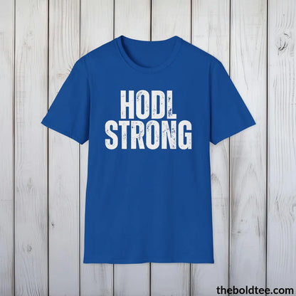 T-Shirt Royal / S HODL STRONG Cryptocurrency Tee - Sustainable & Soft Cotton Crewneck Unisex T-Shirt - 9 Bold Colors