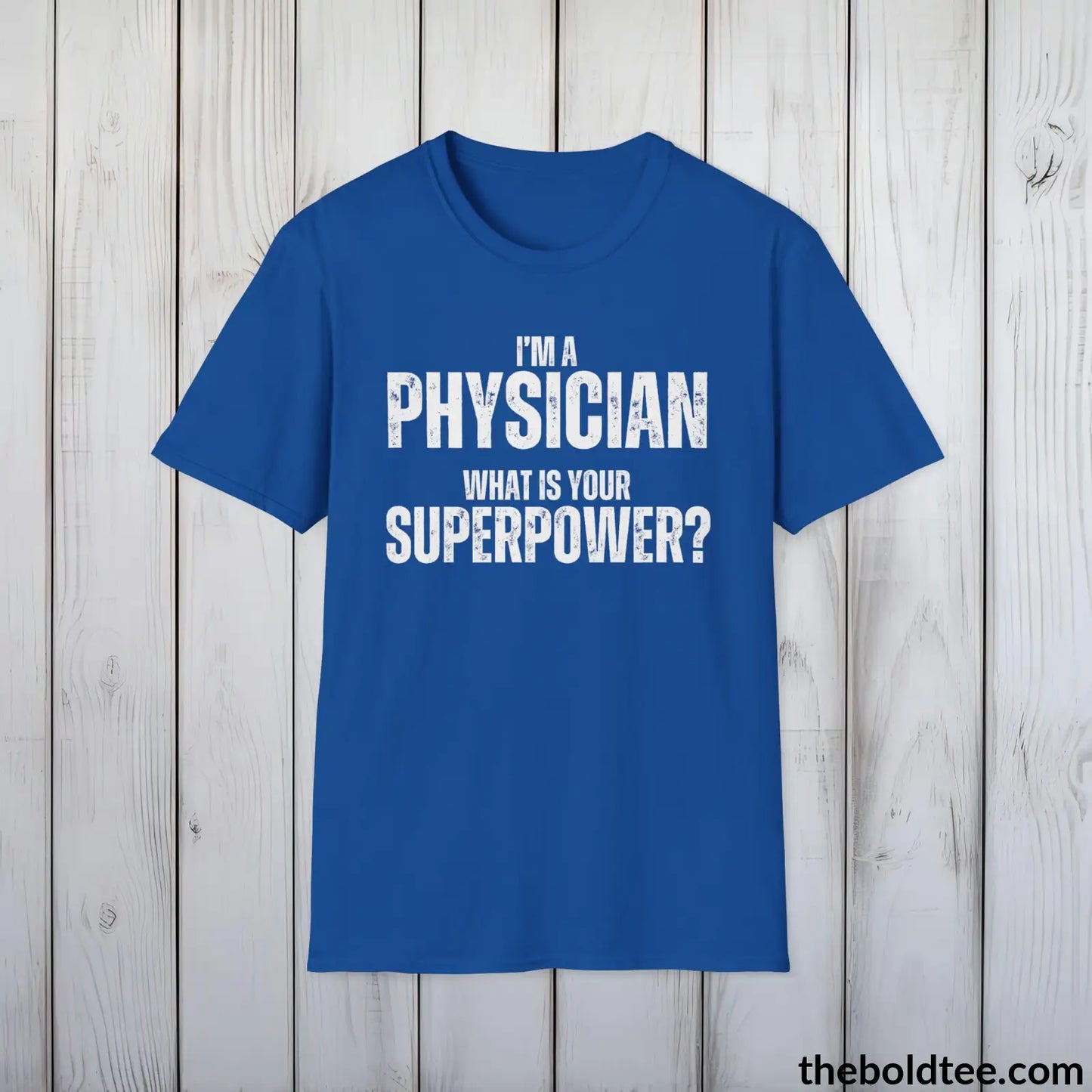 T-Shirt Royal / S PHYSICIAN Superpower Tee - Casual, Sustainable & Soft Cotton Crewneck Unisex T-Shirt - in 9 Bold Colors