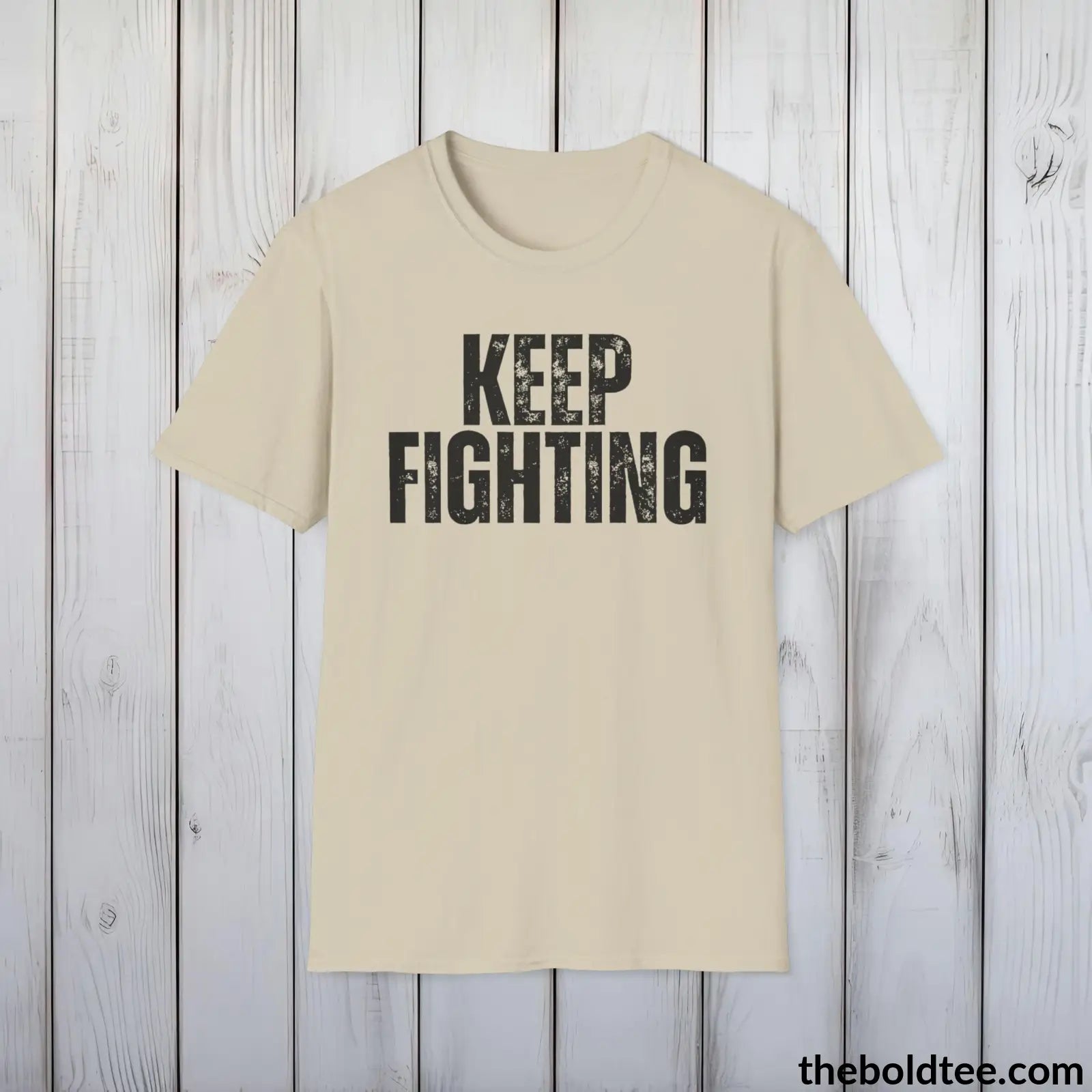 T-Shirt Sand / S KEEP FIGHTING Mental Health Awareness Tee - Soft Cotton Crewneck Unisex T-Shirt - 8 Trendy Colors