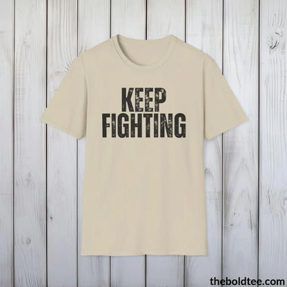 T-Shirt Sand / S KEEP FIGHTING Mental Health Awareness Tee - Soft Cotton Crewneck Unisex T-Shirt - 8 Trendy Colors