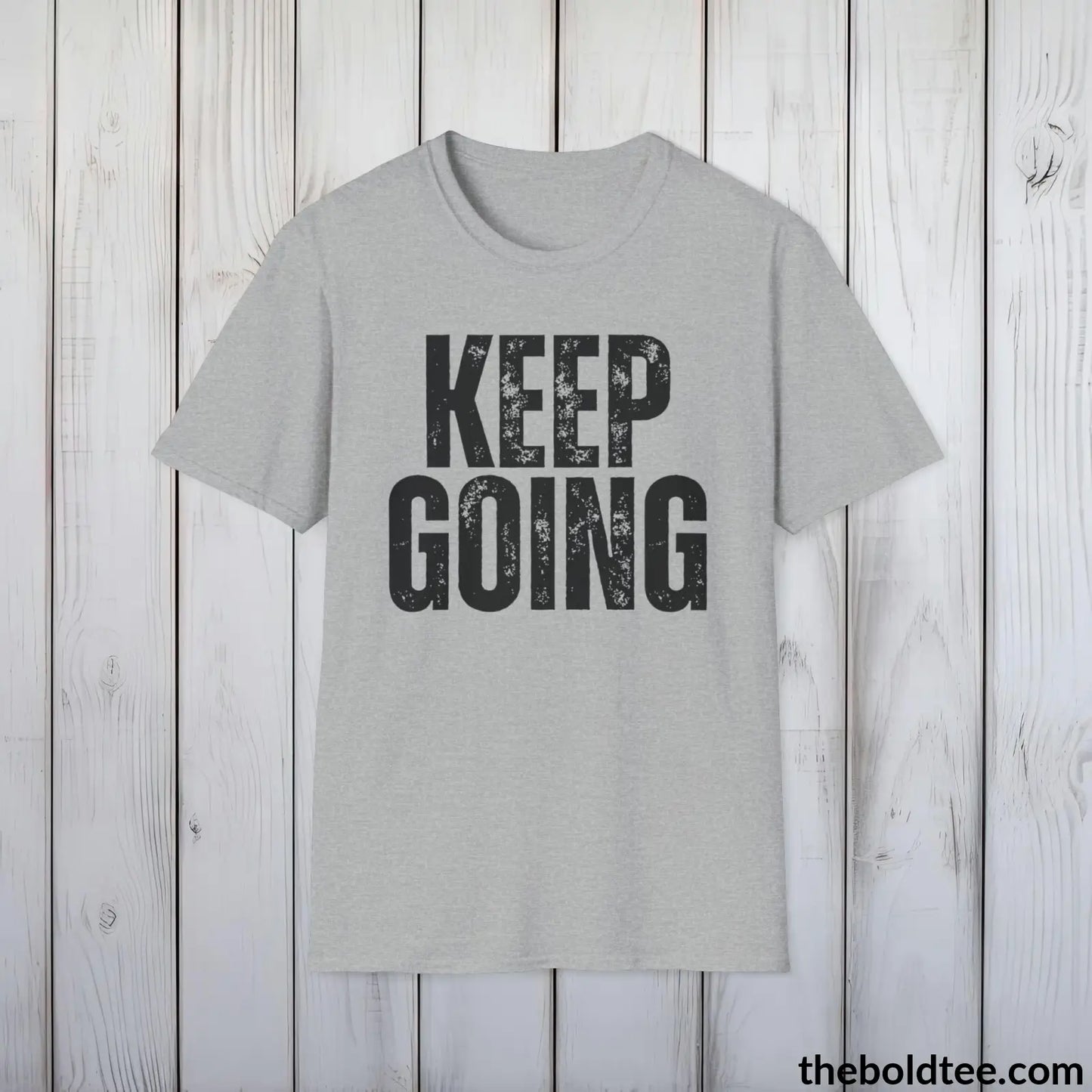 T-Shirt Sport Grey / S KEEP GOING Mental Health Awareness Tee - Soft Cotton Crewneck Unisex T-Shirt - 8 Trendy Colors