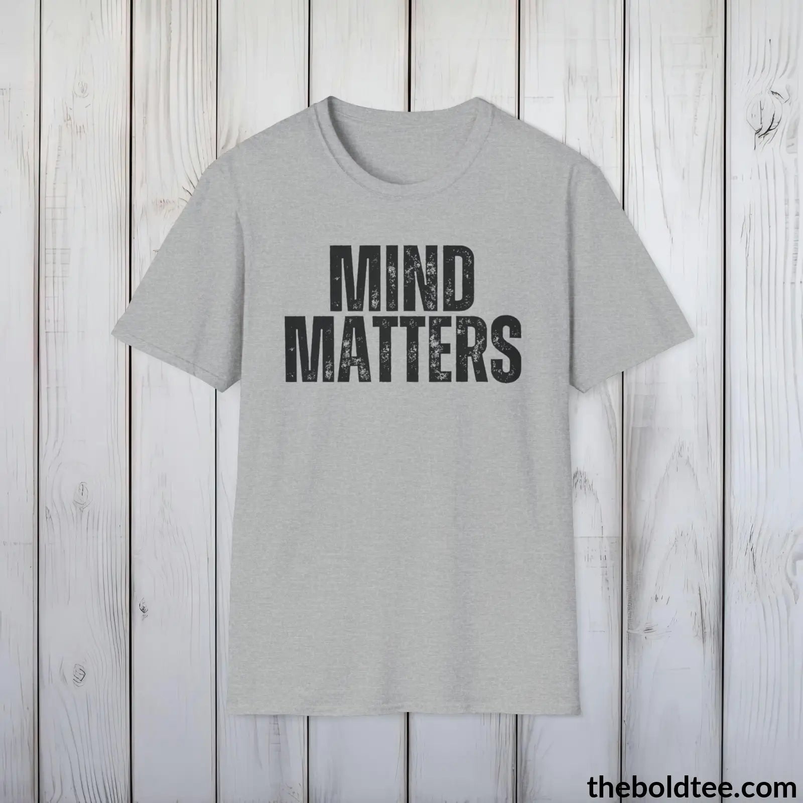 T-Shirt Sport Grey / S MIND MATTERS Mental Health Awareness Tee - Soft Cotton Crewneck Unisex T-Shirt - 8 Trendy Colors