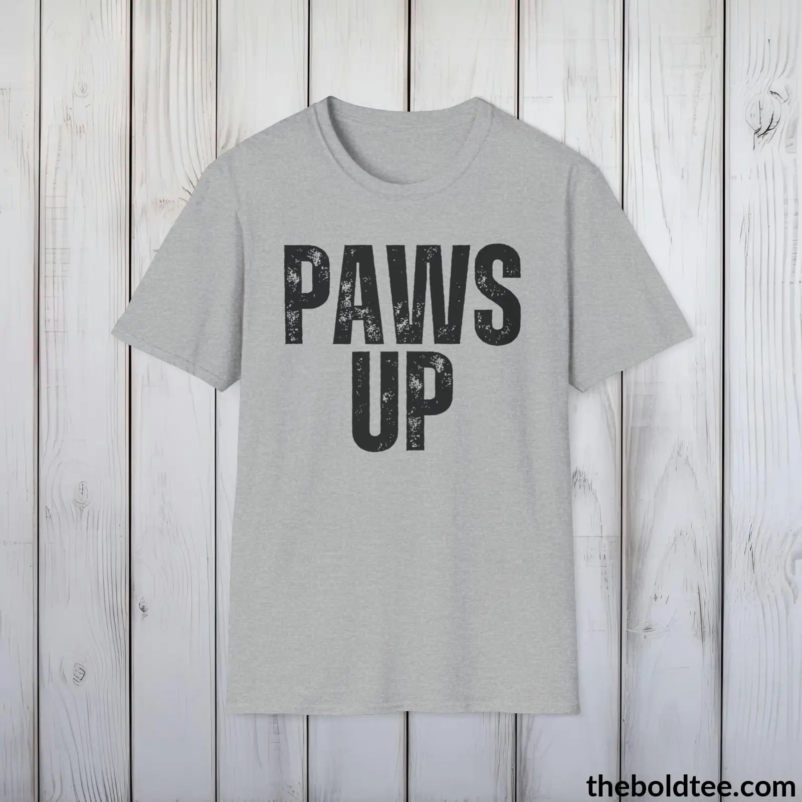 T-Shirt Sport Grey / S PAWS UP Tee - Sustainable & Soft Cotton Crewneck Unisex T-Shirt - 9 Bold Colors