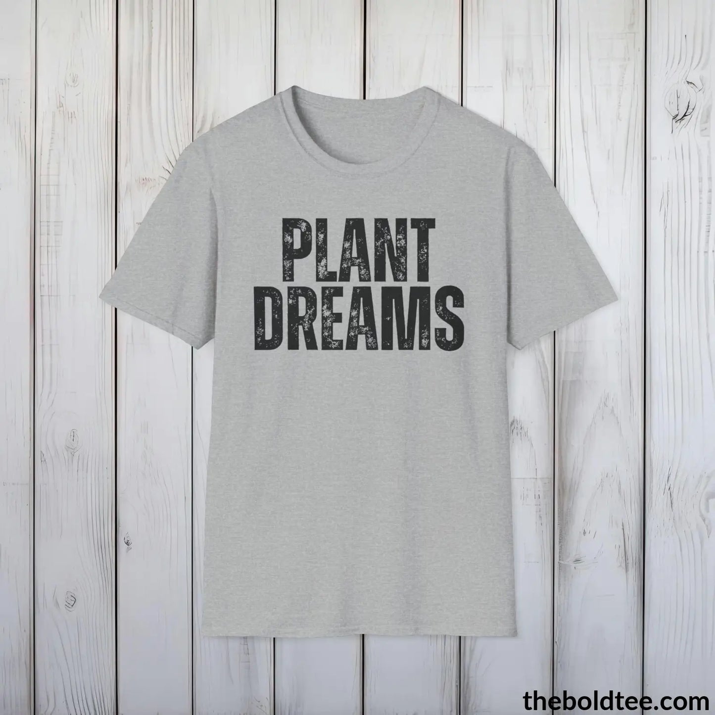 T-Shirt Sport Grey / S PLANT DREAMS Gardening Tee - Soft & Strong Cotton Crewneck Unisex T-Shirt - 8 Trendy Colors