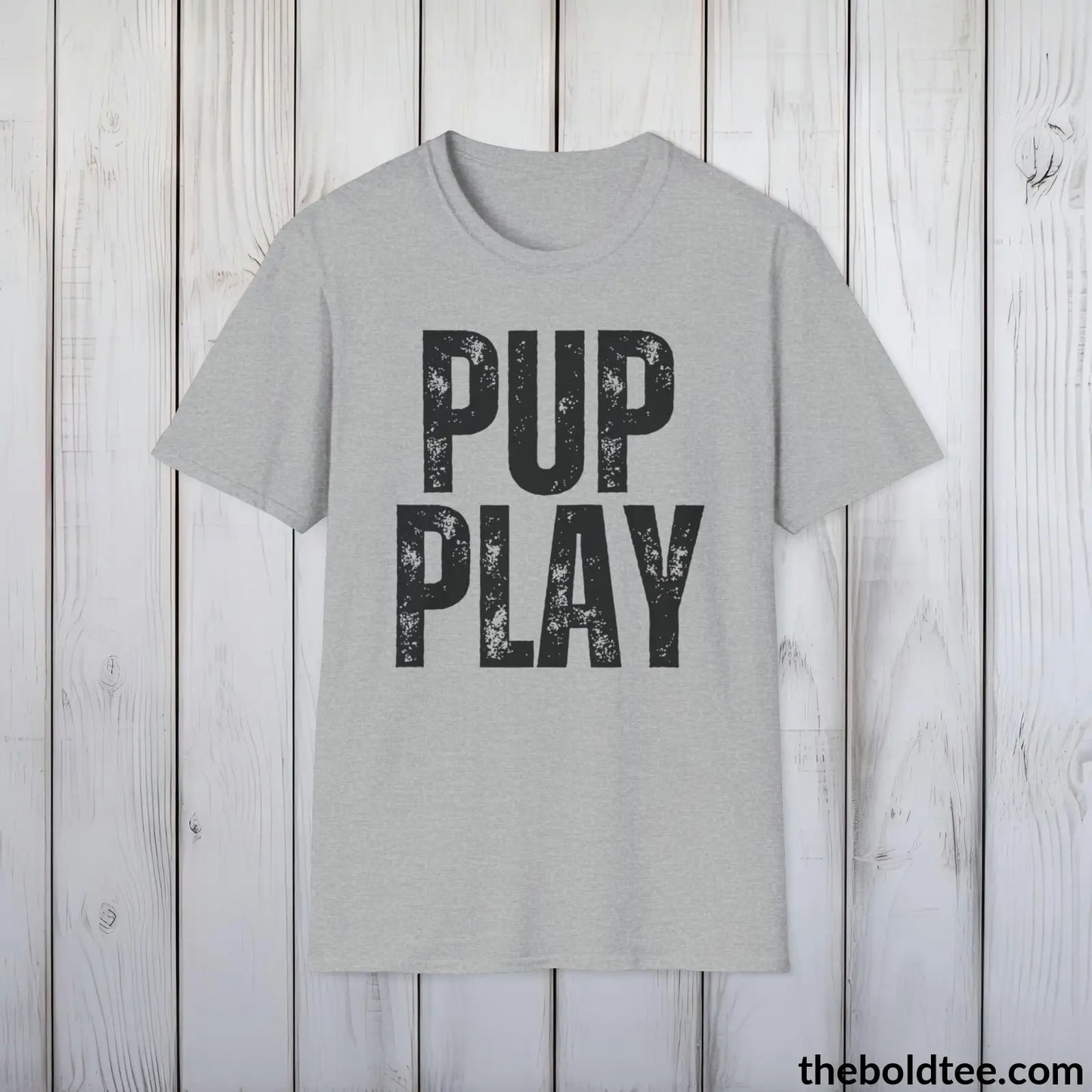 T-Shirt Sport Grey / S PUP PLAY Tee - Sustainable & Soft Cotton Crewneck Unisex T-Shirt - 9 Bold Colors