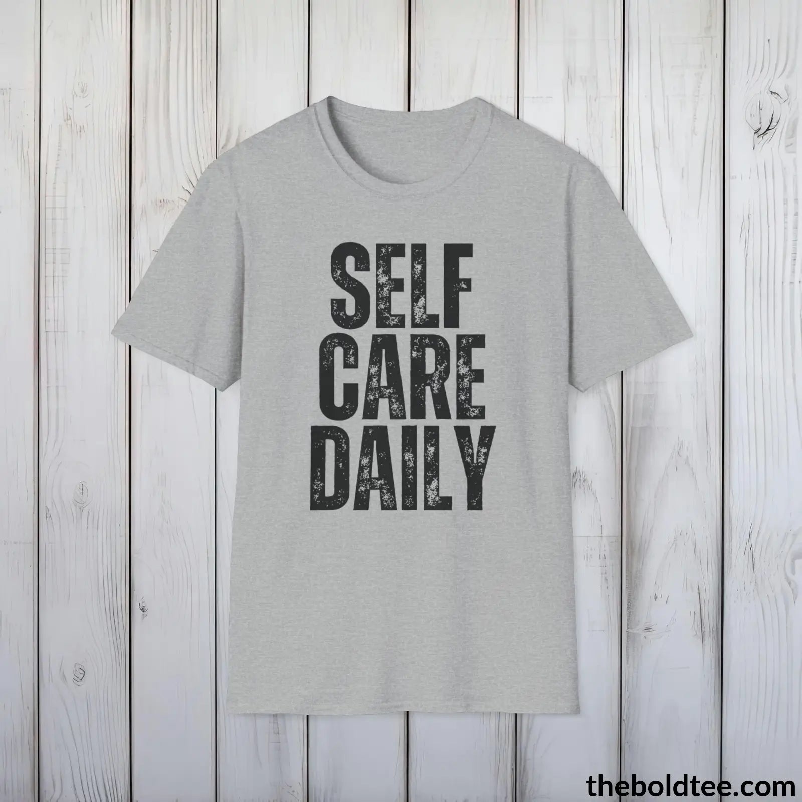 T-Shirt Sport Grey / S SELF CARE DAILY Mental Health Awareness Tee - Soft Cotton Crewneck Unisex T-Shirt - 8 Trendy Colors