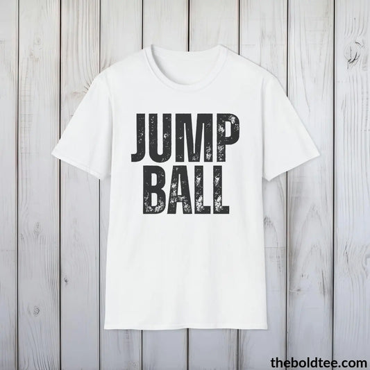 T-Shirt White / S JUMP BALL Basketball Tee - Sustainable & Soft Cotton Crewneck Unisex T-Shirt - 9 Bold Colors