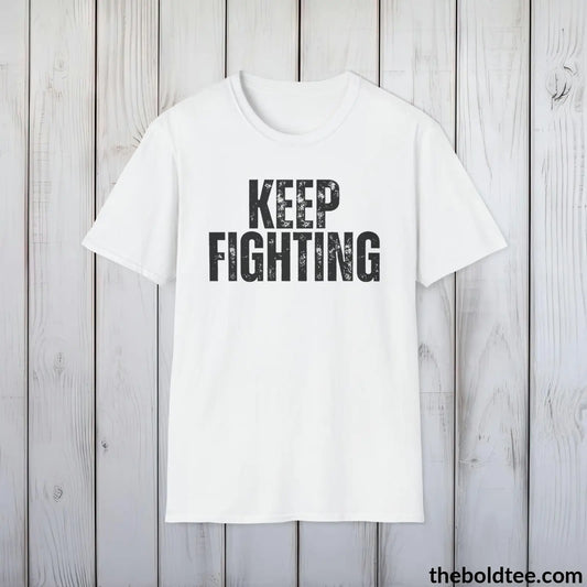 T-Shirt White / S KEEP FIGHTING Mental Health Awareness Tee - Soft Cotton Crewneck Unisex T-Shirt - 8 Trendy Colors