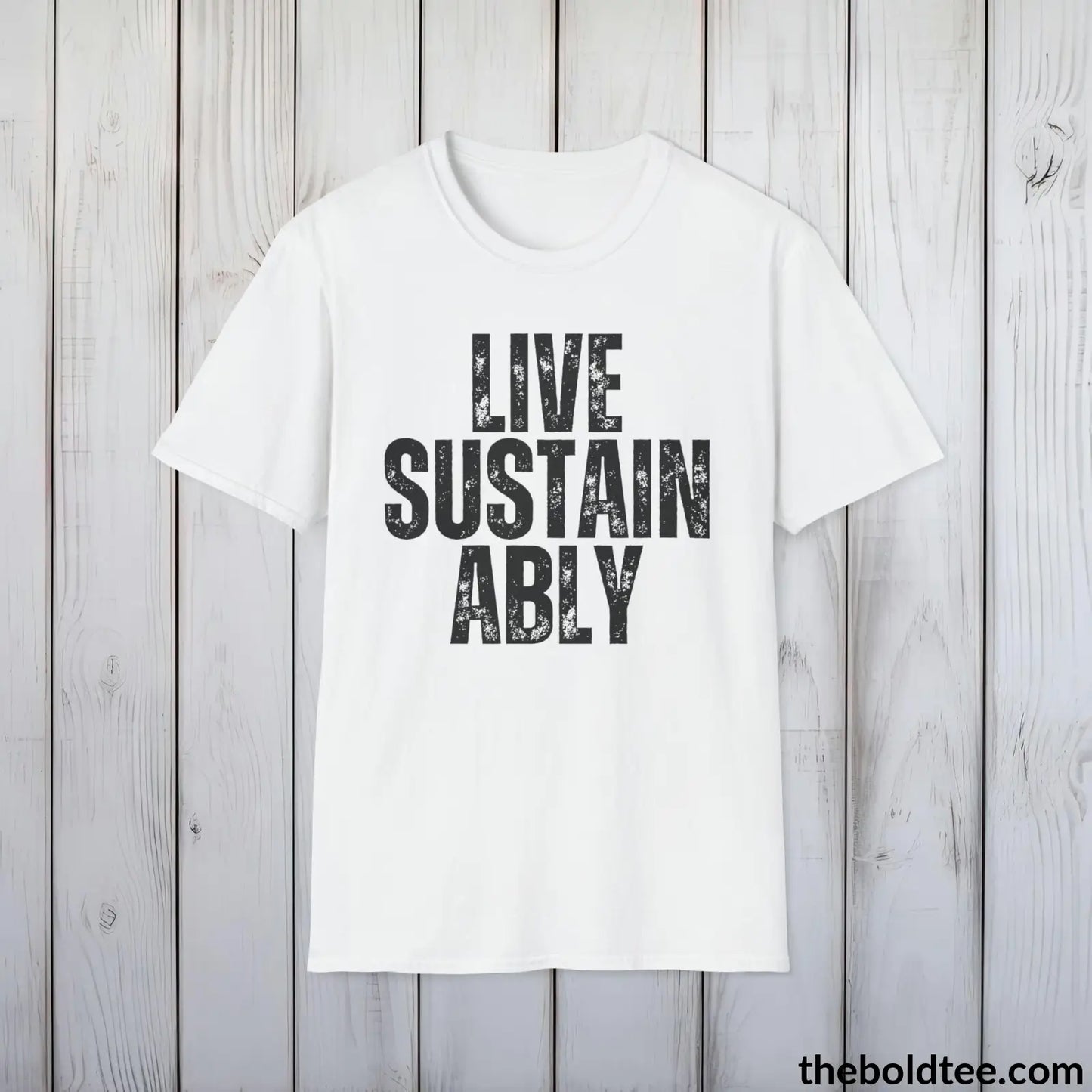 T-Shirt White / S LIVE SUSTAINABLY Tee - Casual, Sustainable & Soft Cotton Crewneck Unisex T-Shirt - 9 Bold Colors