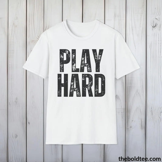 T-Shirt White / S PLAY HARD Basketball Tee - Sustainable & Soft Cotton Crewneck Unisex T-Shirt - 9 Bold Colors