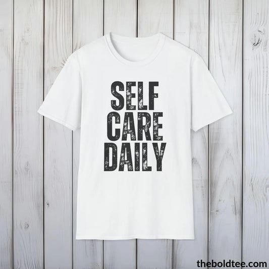 T-Shirt White / S SELF CARE DAILY Mental Health Awareness Tee - Soft Cotton Crewneck Unisex T-Shirt - 8 Trendy Colors