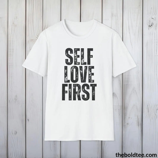 T-Shirt White / S SELF LOVE FIRST Mental Health Awareness Tee - Soft Cotton Crewneck Unisex T-Shirt - 8 Trendy Colors