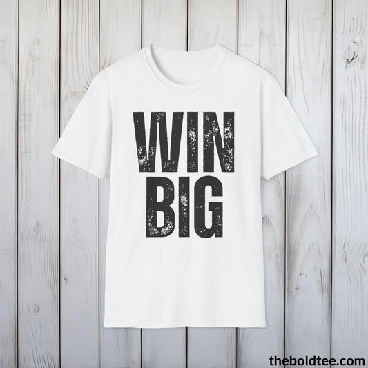 T-Shirt White / S WIN BIG Basketball Tee - Sustainable & Soft Cotton Crewneck Unisex T-Shirt - 9 Bold Colors