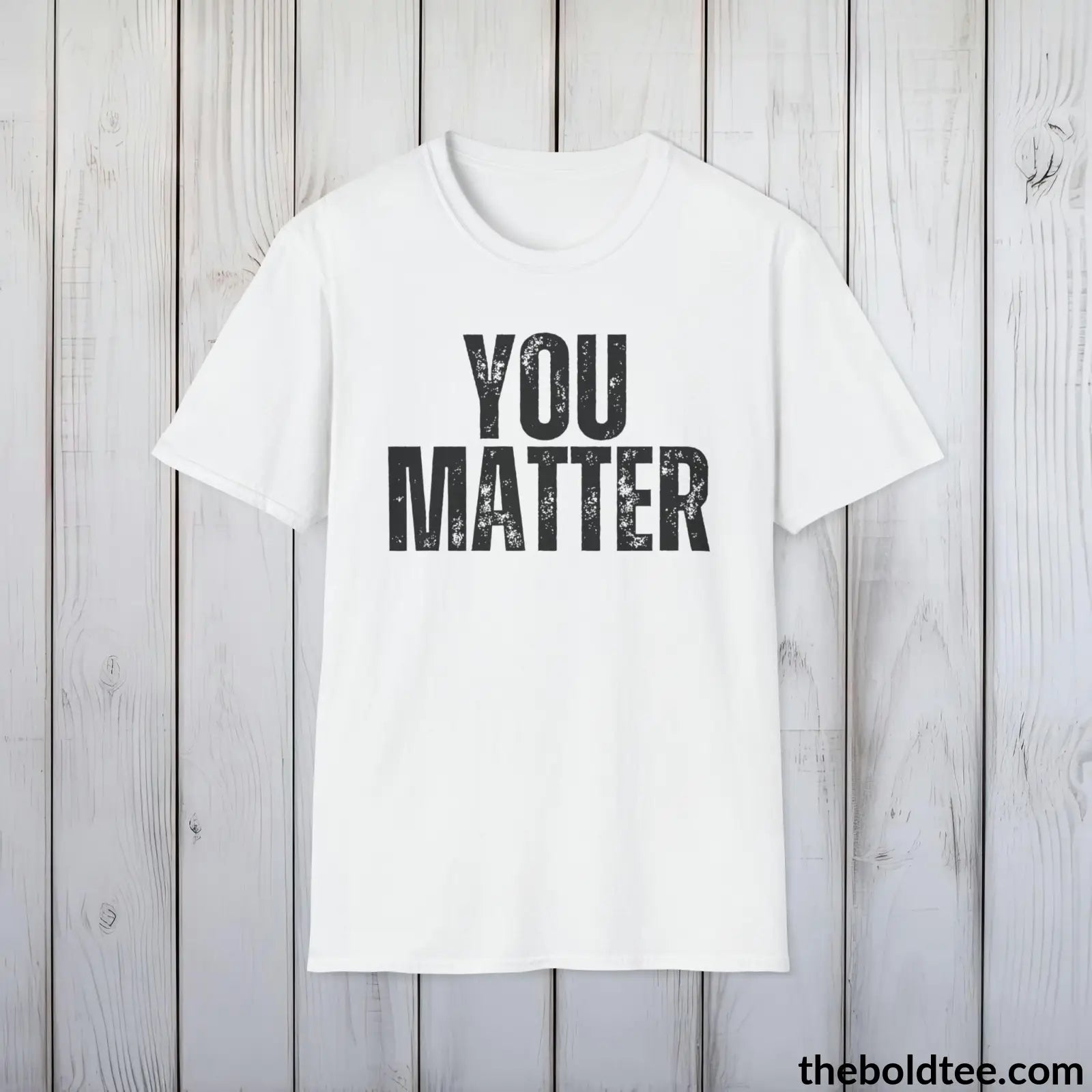 T-Shirt YOU MATTER Mental Health Awareness Tee - Soft Cotton Crewneck Unisex T-Shirt - 8 Trendy Colors